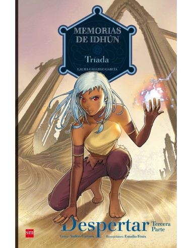 Memorias de Idhun Triada Despertar 3ª Parte 